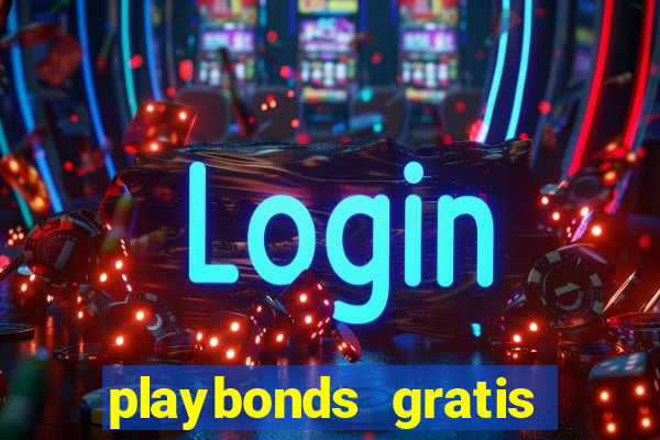 playbonds gratis jogar bingo silverball